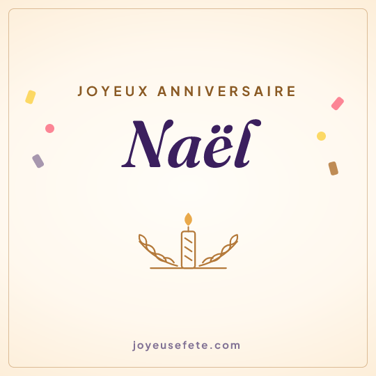 Image carrée « Joyeux anniversaire Naël » pour WhatsApp