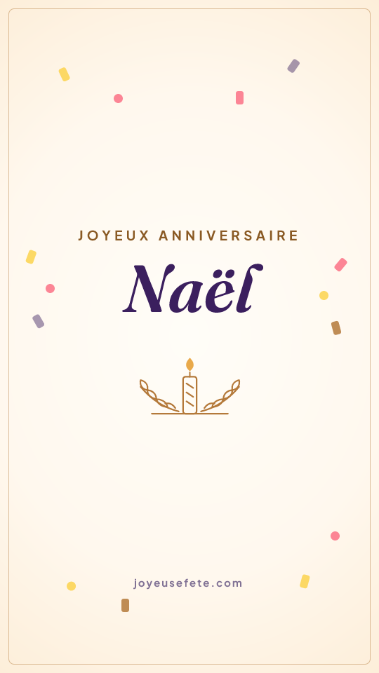 Image « Joyeux anniversaire Naël » au format story