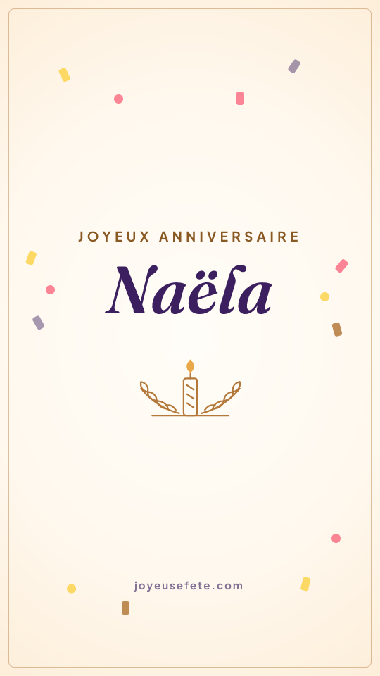 Image « Joyeux anniversaire Naëla » au format story