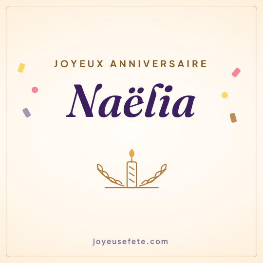 Image carrée « Joyeux anniversaire Naëlia » pour WhatsApp
