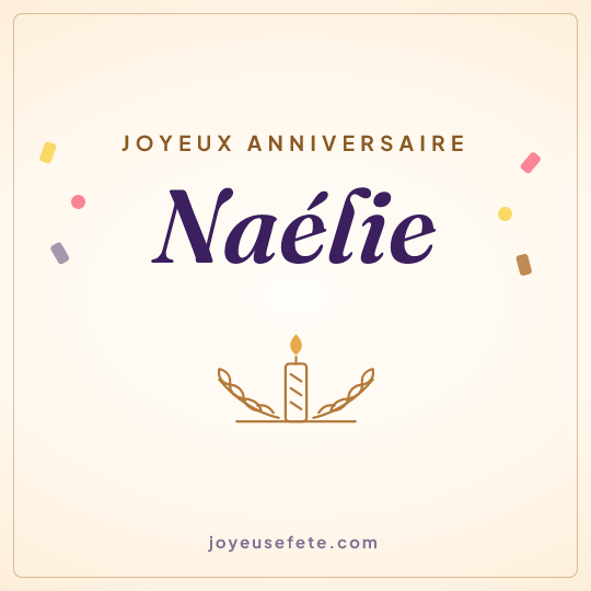 Image carrée « Joyeux anniversaire Naélie » pour WhatsApp