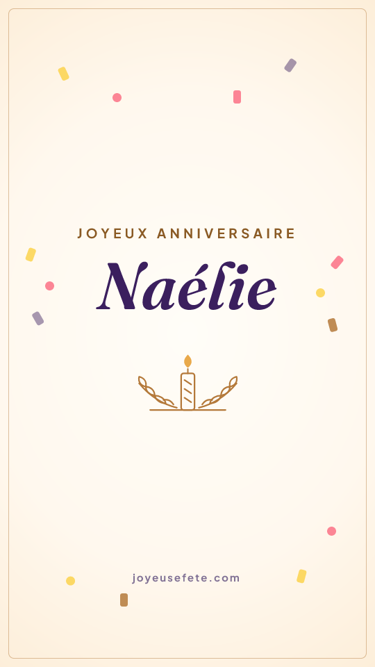 Image « Joyeux anniversaire Naélie » au format story