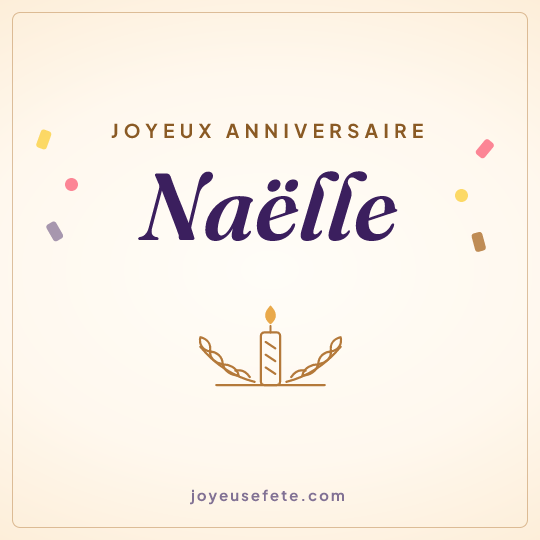 Image carrée « Joyeux anniversaire Naëlle » pour WhatsApp