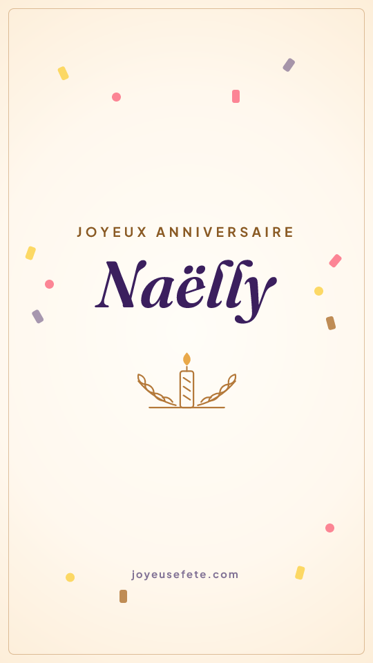 Image « Joyeux anniversaire Naëlly » au format story
