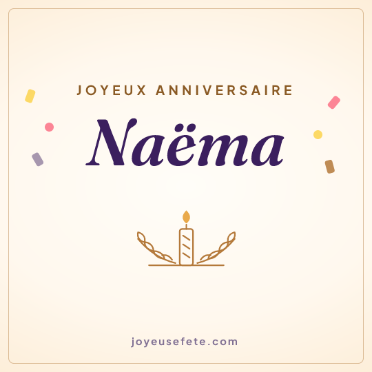 Image carrée « Joyeux anniversaire Naëma » pour WhatsApp