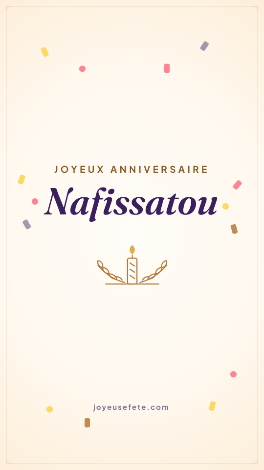Image « Joyeux anniversaire Nafissatou » au format story