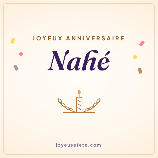 Image carrée « Joyeux anniversaire Nahé » pour WhatsApp
