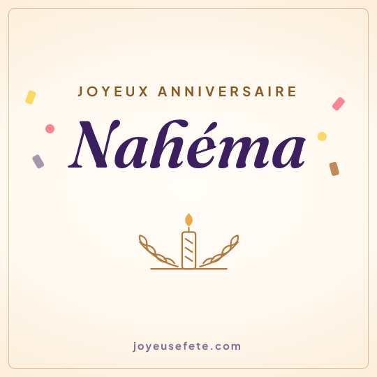 Image carrée « Joyeux anniversaire Nahéma » pour WhatsApp