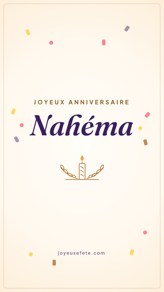 Image « Joyeux anniversaire Nahéma » au format story