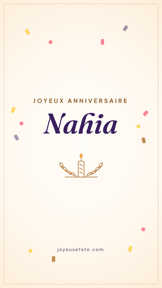Image « Joyeux anniversaire Nahia » au format story