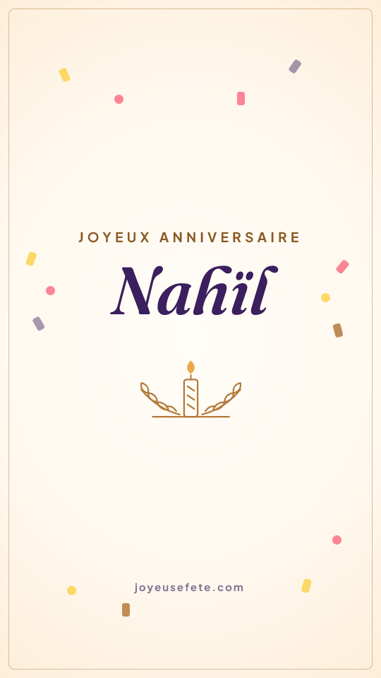 Image « Joyeux anniversaire Nahïl » au format story