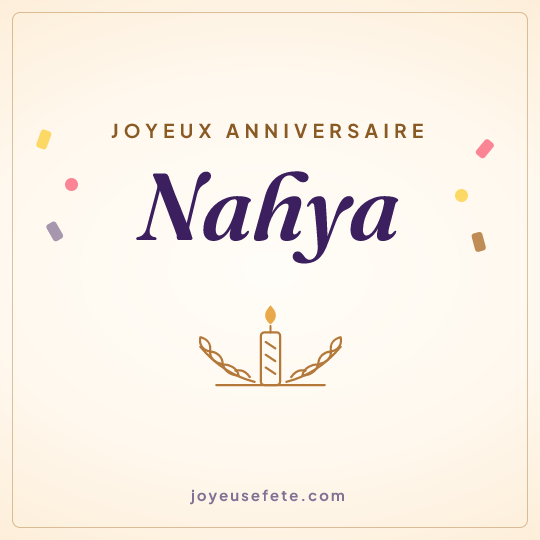 Image carrée « Joyeux anniversaire Nahya » pour WhatsApp