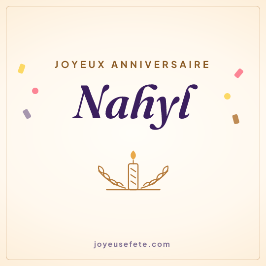 Image carrée « Joyeux anniversaire Nahyl » pour WhatsApp