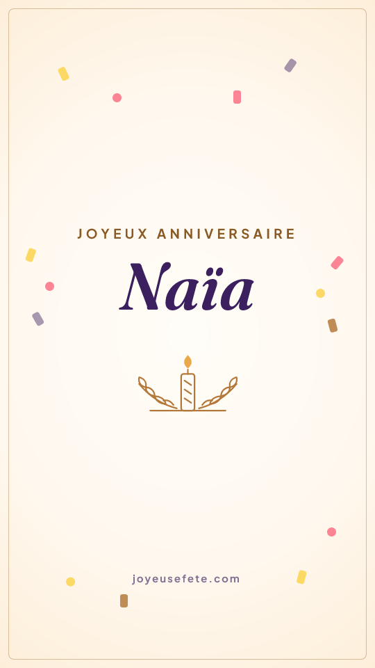 Image « Joyeux anniversaire Naïa » au format story
