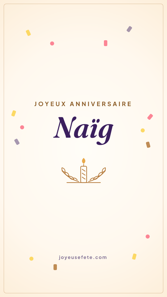 Image « Joyeux anniversaire Naïg » au format story