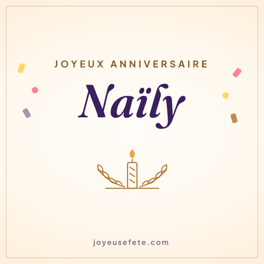 Image carrée « Joyeux anniversaire Naïly » pour WhatsApp