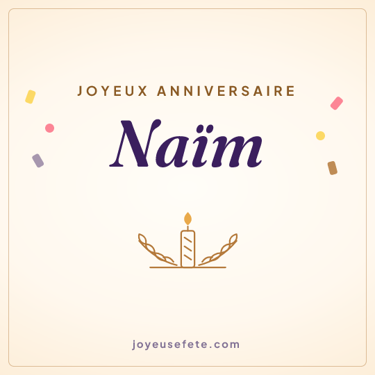 Image carrée « Joyeux anniversaire Naïm » pour WhatsApp