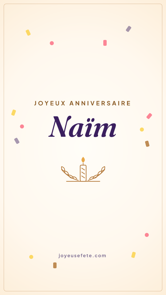 Image « Joyeux anniversaire Naïm » au format story