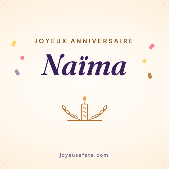 Image carrée « Joyeux anniversaire Naïma » pour WhatsApp