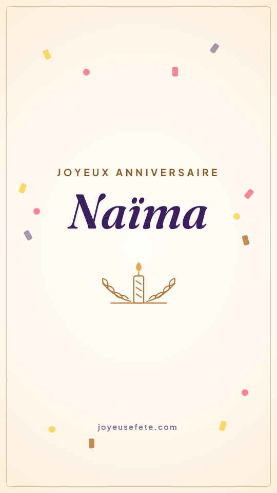 Image « Joyeux anniversaire Naïma » au format story