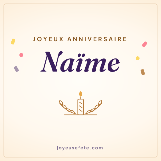 Image carrée « Joyeux anniversaire Naïme » pour WhatsApp