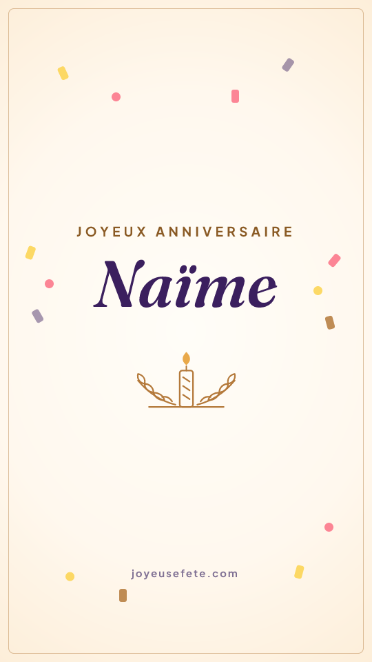 Image « Joyeux anniversaire Naïme » au format story