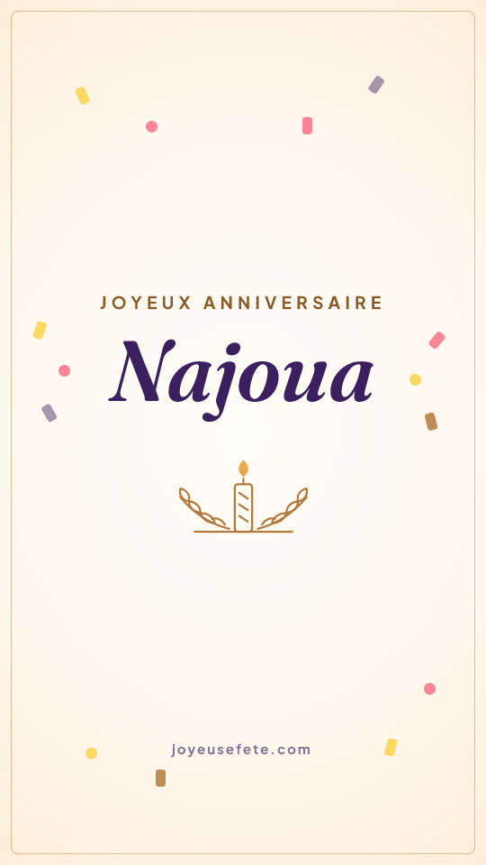 Image « Joyeux anniversaire Najoua » au format story