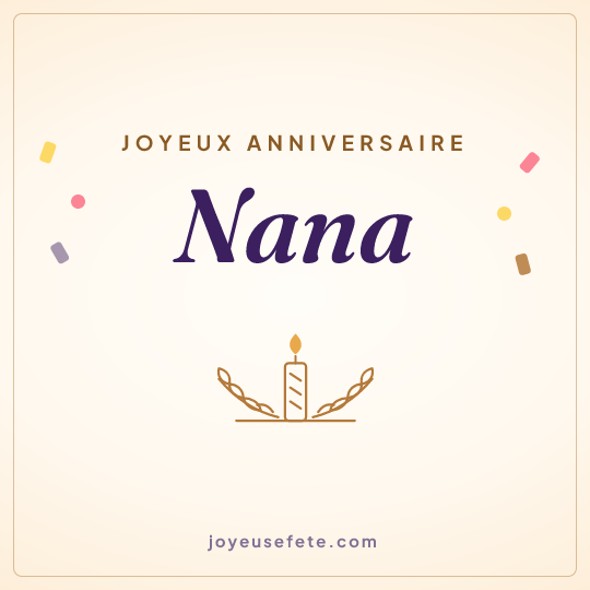 Image carrée « Joyeux anniversaire Nana » pour WhatsApp