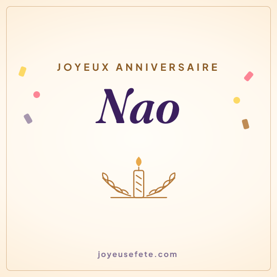 Image carrée « Joyeux anniversaire Nao » pour WhatsApp