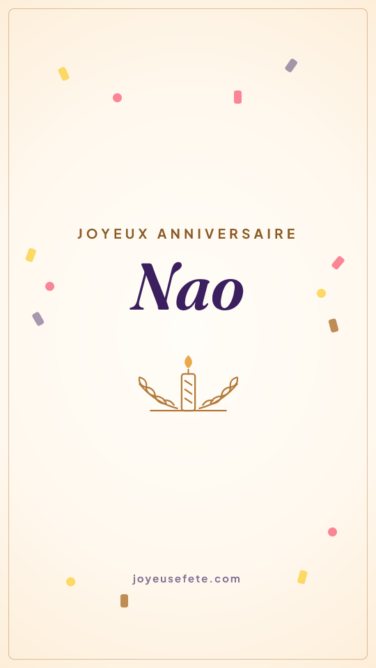 Image « Joyeux anniversaire Nao » au format story