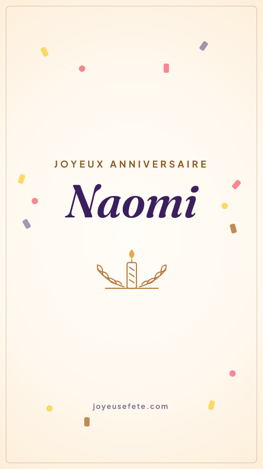 Image « Joyeux anniversaire Naomi » au format story