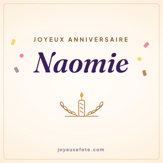 Image carrée « Joyeux anniversaire Naomie » pour WhatsApp