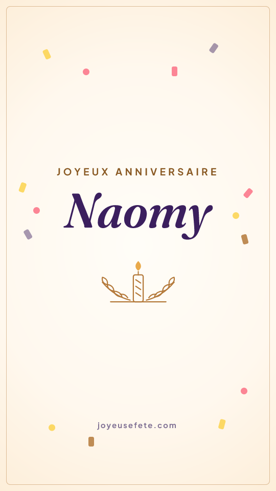 Image « Joyeux anniversaire Naomy » au format story