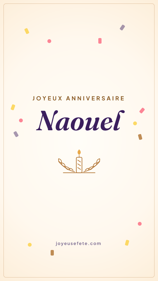 Image « Joyeux anniversaire Naouel » au format story