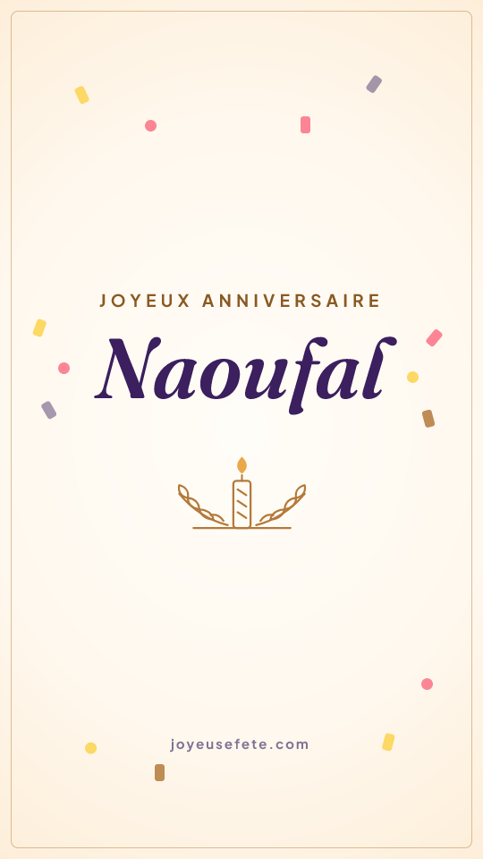 Image « Joyeux anniversaire Naoufal » au format story