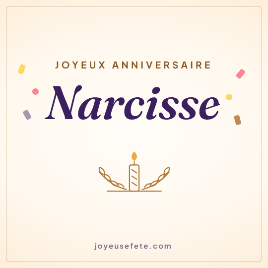 Image carrée « Joyeux anniversaire Narcisse » pour WhatsApp