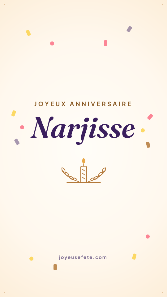 Image « Joyeux anniversaire Narjisse » au format story