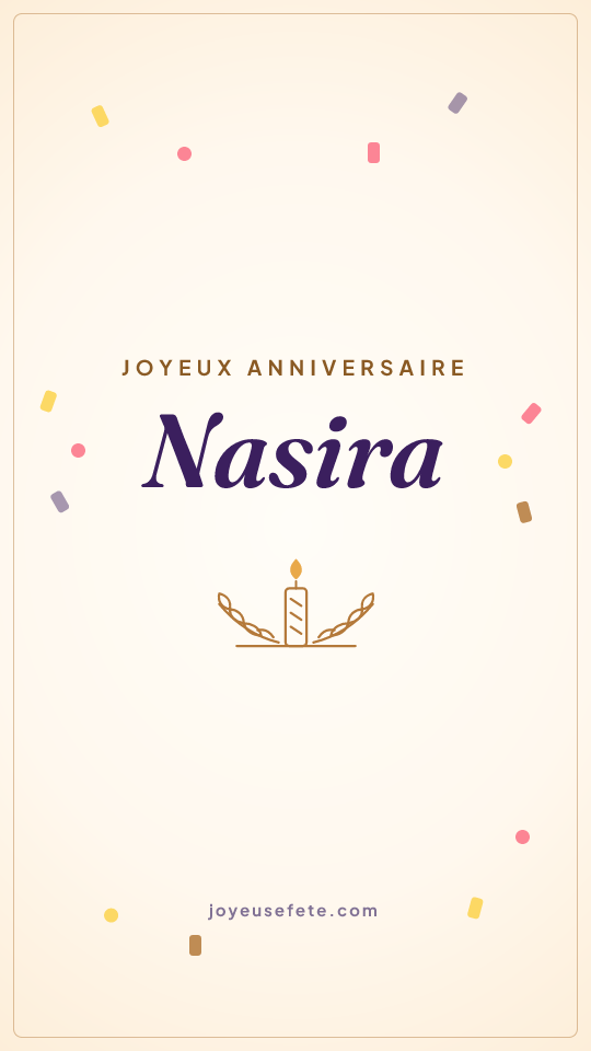 Image « Joyeux anniversaire Nasira » au format story