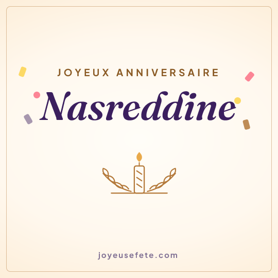 Image carrée « Joyeux anniversaire Nasreddine » pour WhatsApp