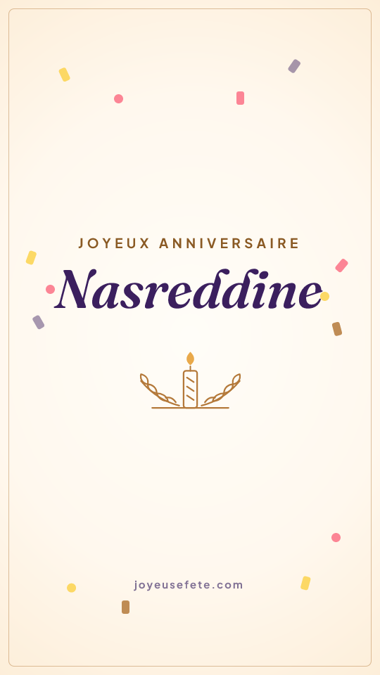 Image « Joyeux anniversaire Nasreddine » au format story
