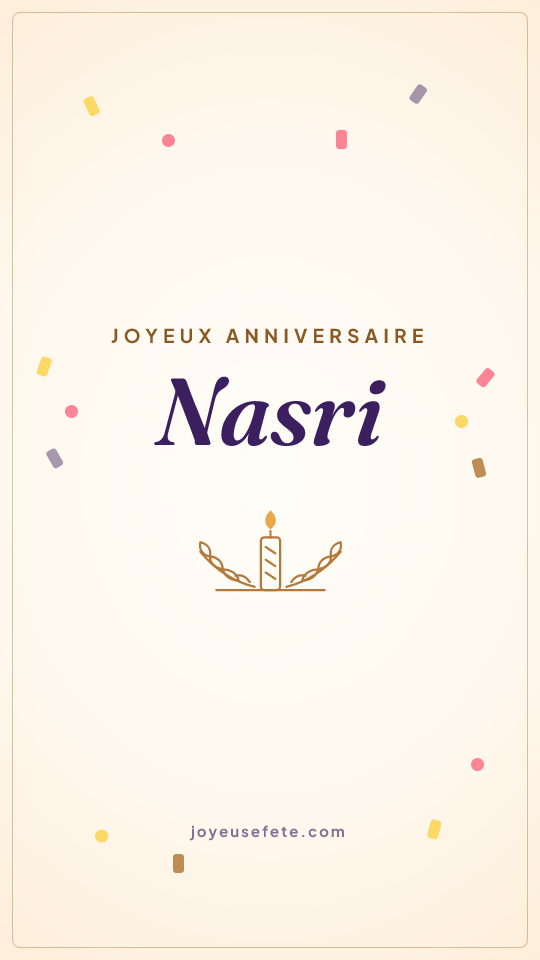 Image « Joyeux anniversaire Nasri » au format story
