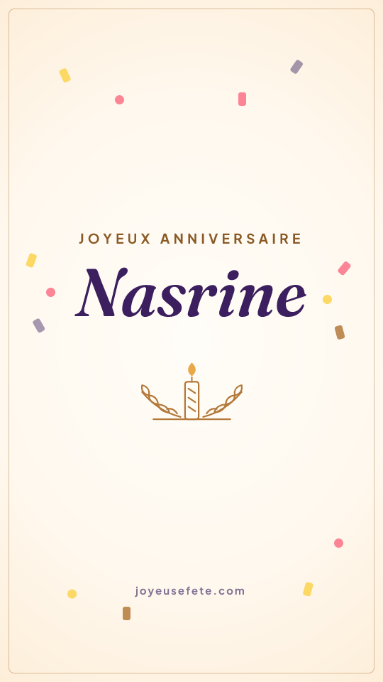 Image « Joyeux anniversaire Nasrine » au format story