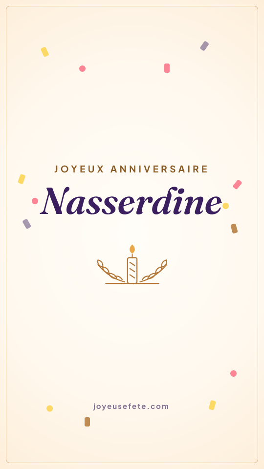 Image « Joyeux anniversaire Nasserdine » au format story