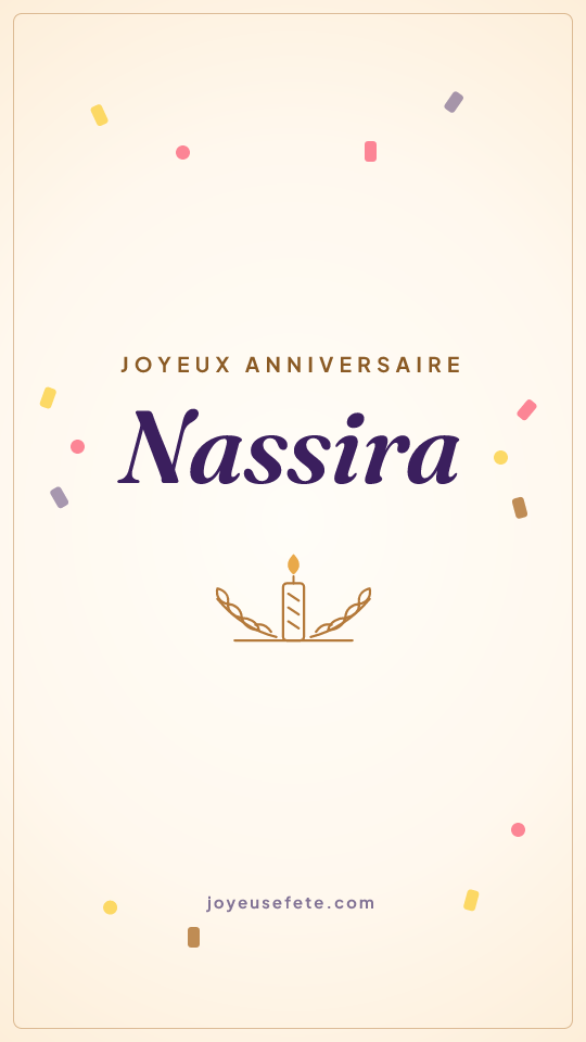 Image « Joyeux anniversaire Nassira » au format story
