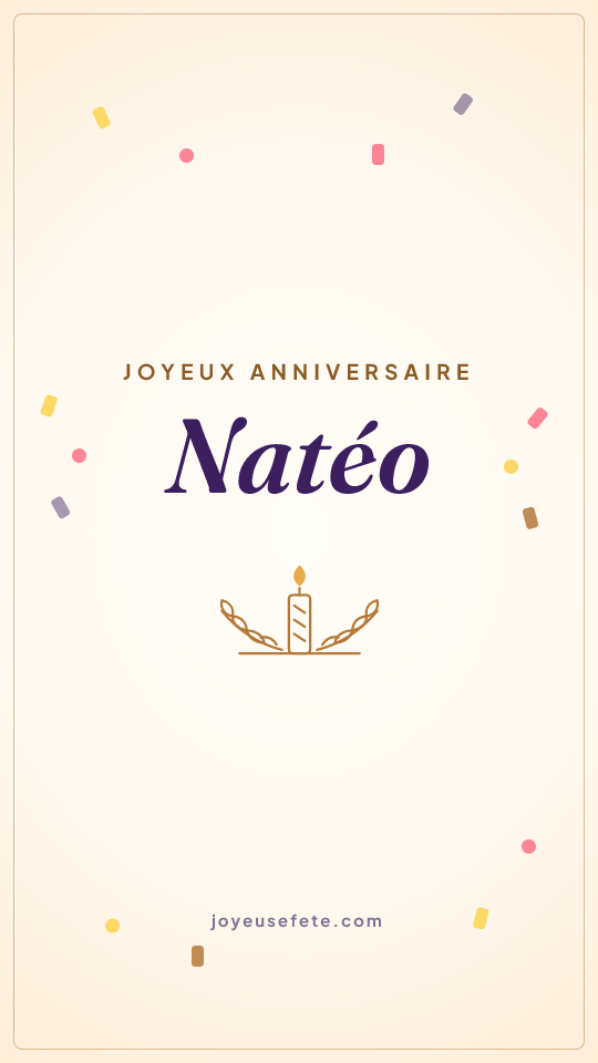 Image « Joyeux anniversaire Natéo » au format story