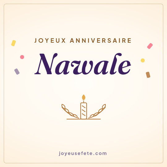 Image carrée « Joyeux anniversaire Nawale » pour WhatsApp