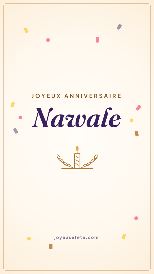 Image « Joyeux anniversaire Nawale » au format story