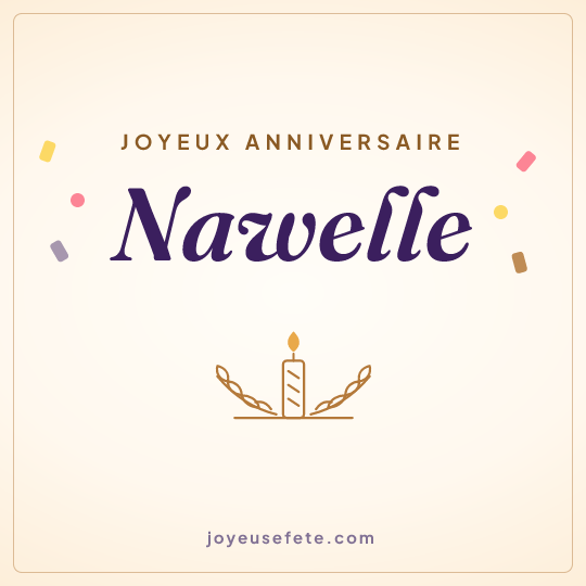 Image carrée « Joyeux anniversaire Nawelle » pour WhatsApp