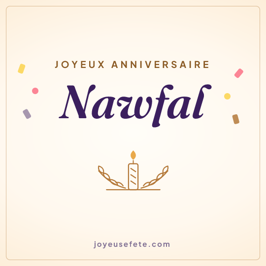 Image carrée « Joyeux anniversaire Nawfal » pour WhatsApp