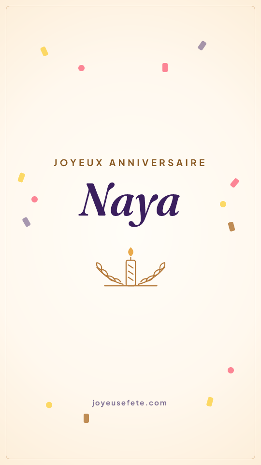 Image « Joyeux anniversaire Naya » au format story